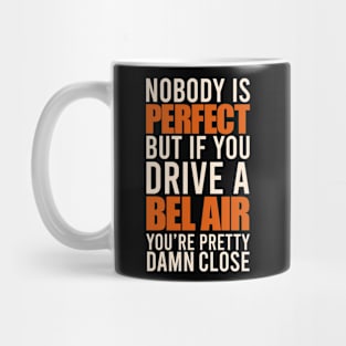 Bel Air Owners Mug